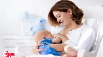 أخطاء الرضاعة الطبيعية.. سلوكيات شائعة تضر بصحة طفلك وأنتِ لا تعلمين